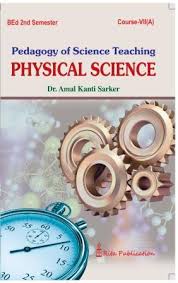 Pedagogy of Science Teaching Physical Science B.Ed 2nd Semester (Rita) 2022-23